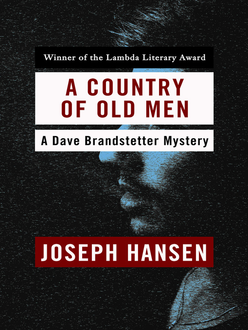 Title details for Country of Old Men by Joseph Hansen - Available